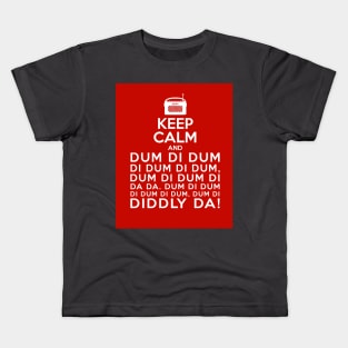 Keep Calm and Dum di dum Archers Theme Tune Kids T-Shirt
